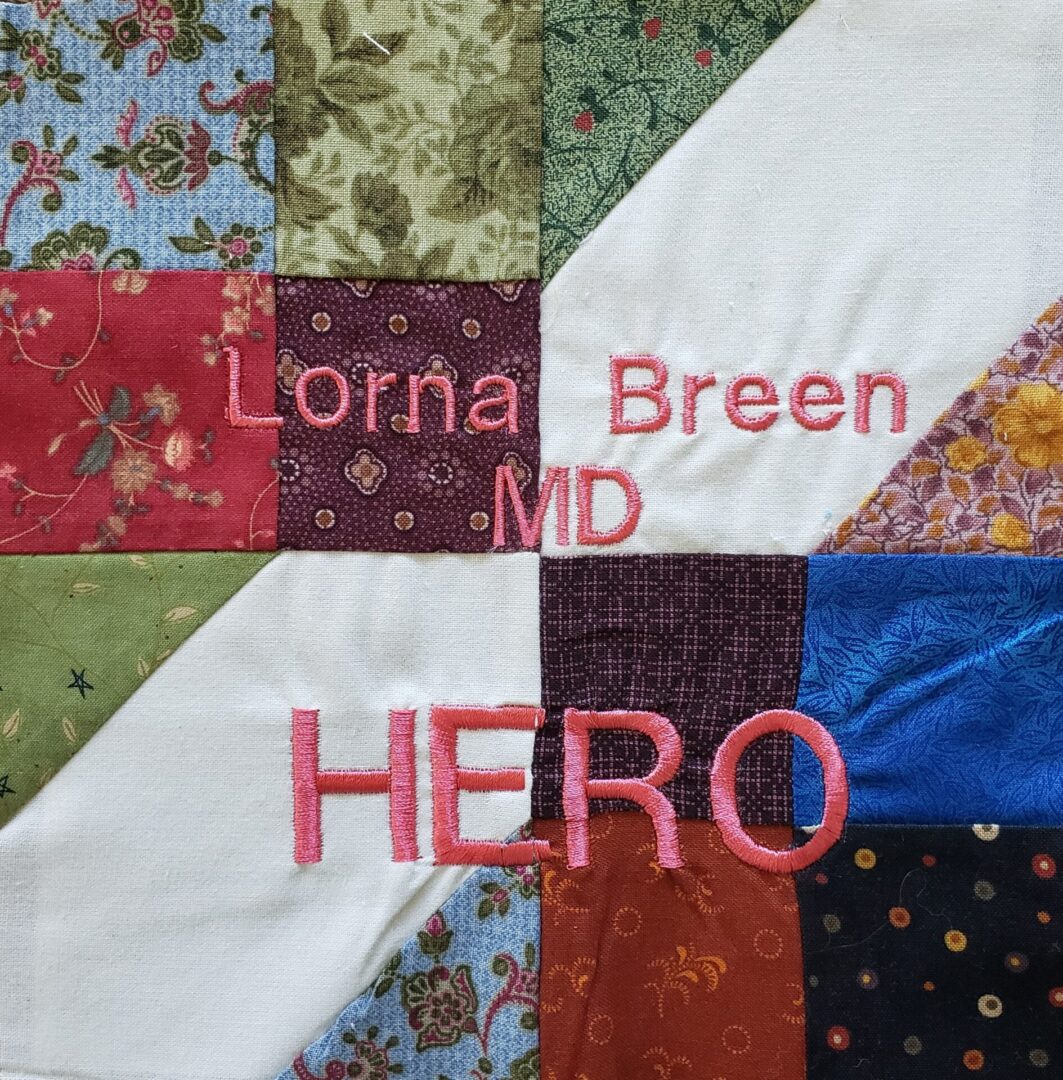 IN MEMORY OF LORNA BREEN, MD