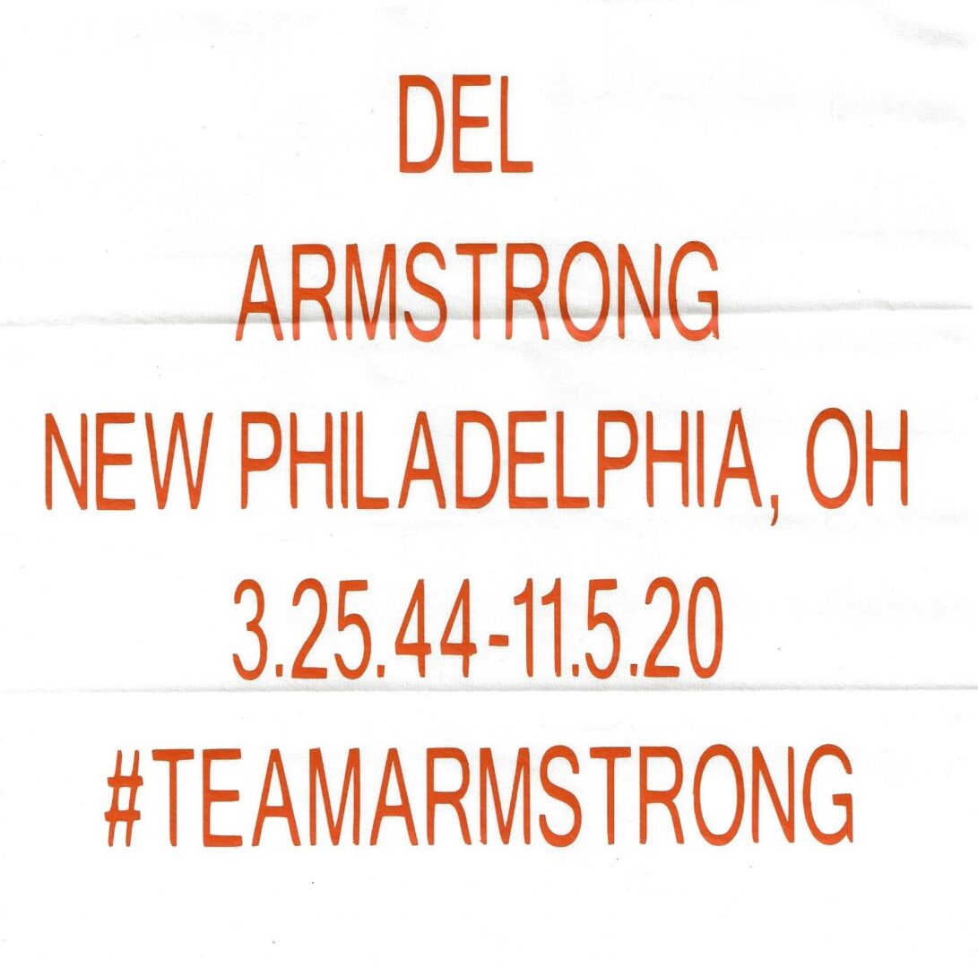 IN MEMORY OF DEL ARMSTRONG - 3.25.44-11.5.20