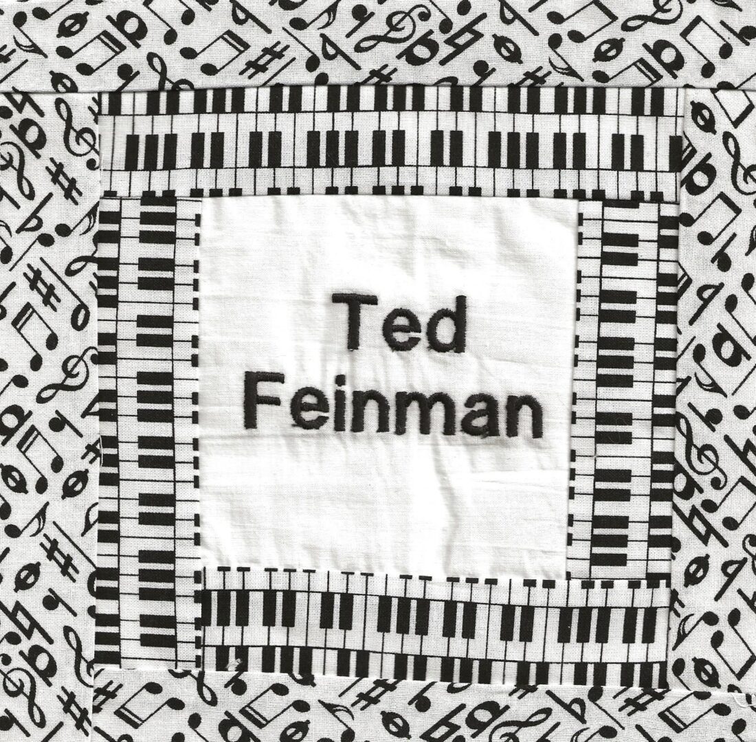 IN MEMORY OF TED FEINMAN