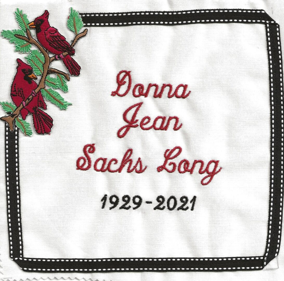 IN MEMORY OF DONNA JEAN SACHS LONG 1929 - 2021