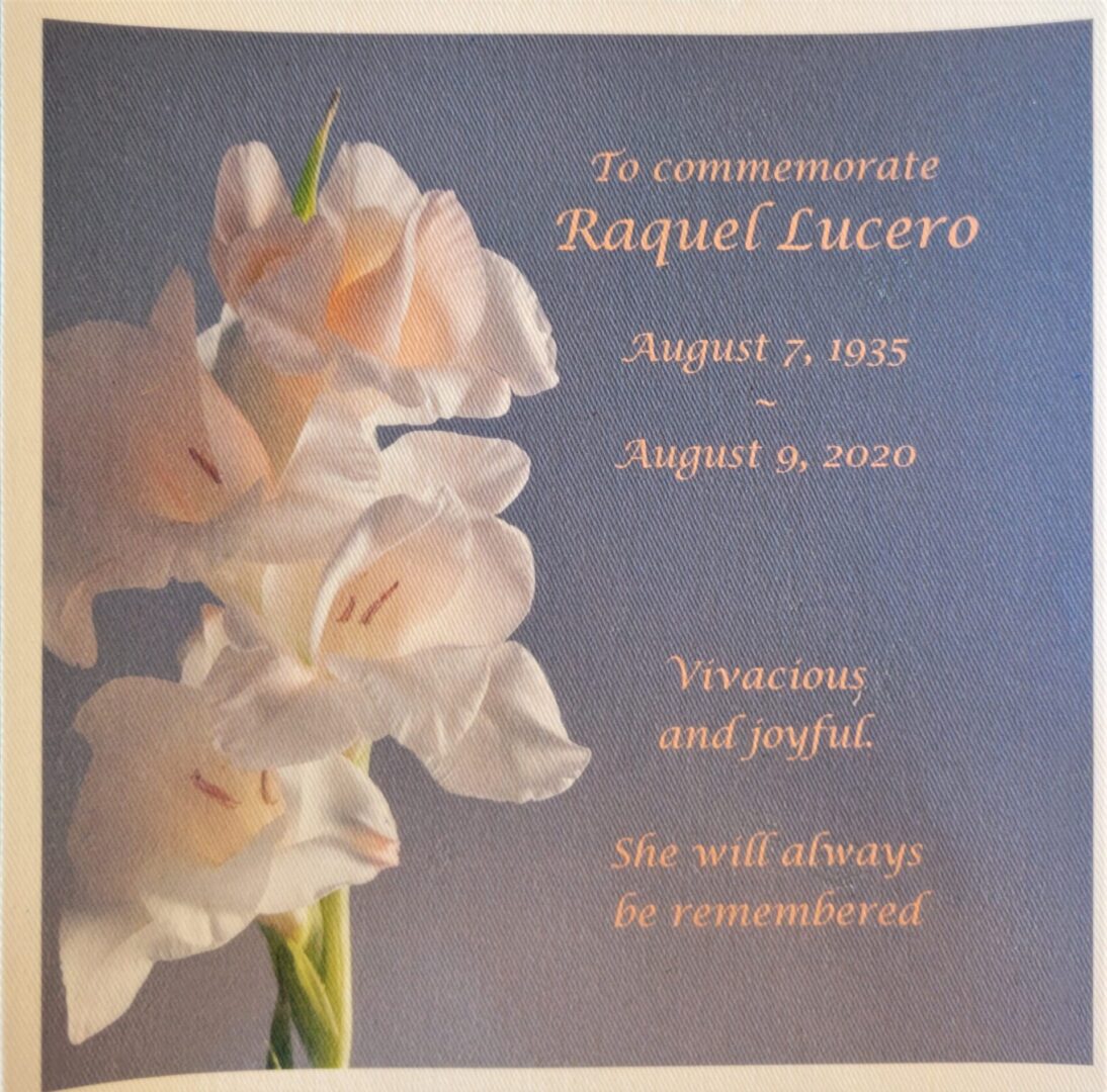 IN MEMORY OF RAQUEL LUCERO - 08/07/1935 - 08/09/2020