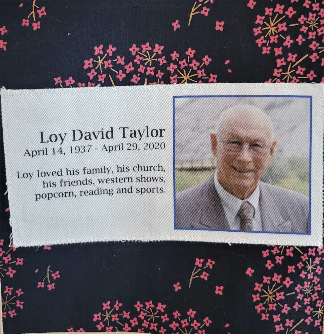 IN MEMORY OF LOY DAVID TAYLOR - APRIL 14, 1937 -  APRIL 29, 2020