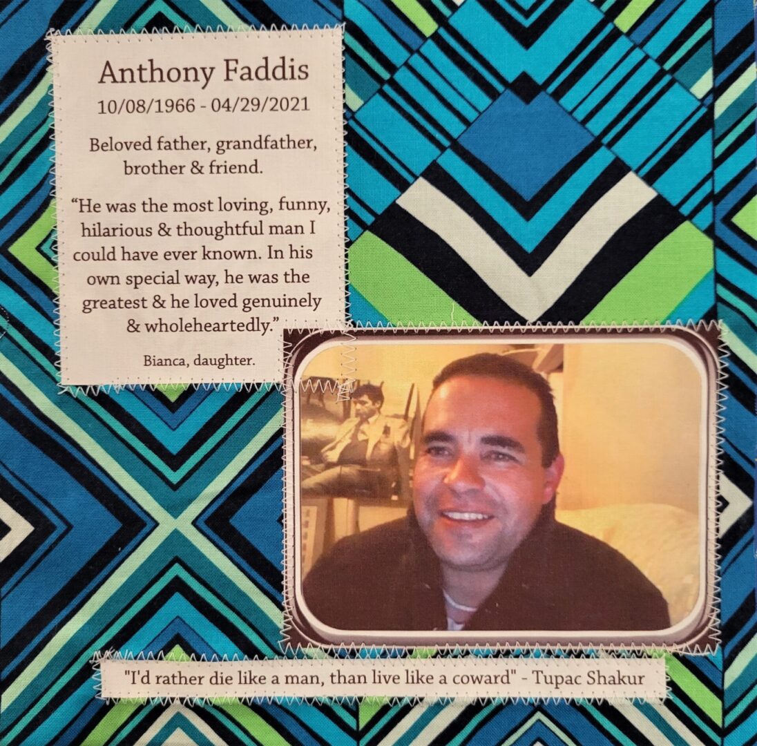 IN MEMORY OF ANTHONY FADDIS - 10/08/1966 - 04/29/2021