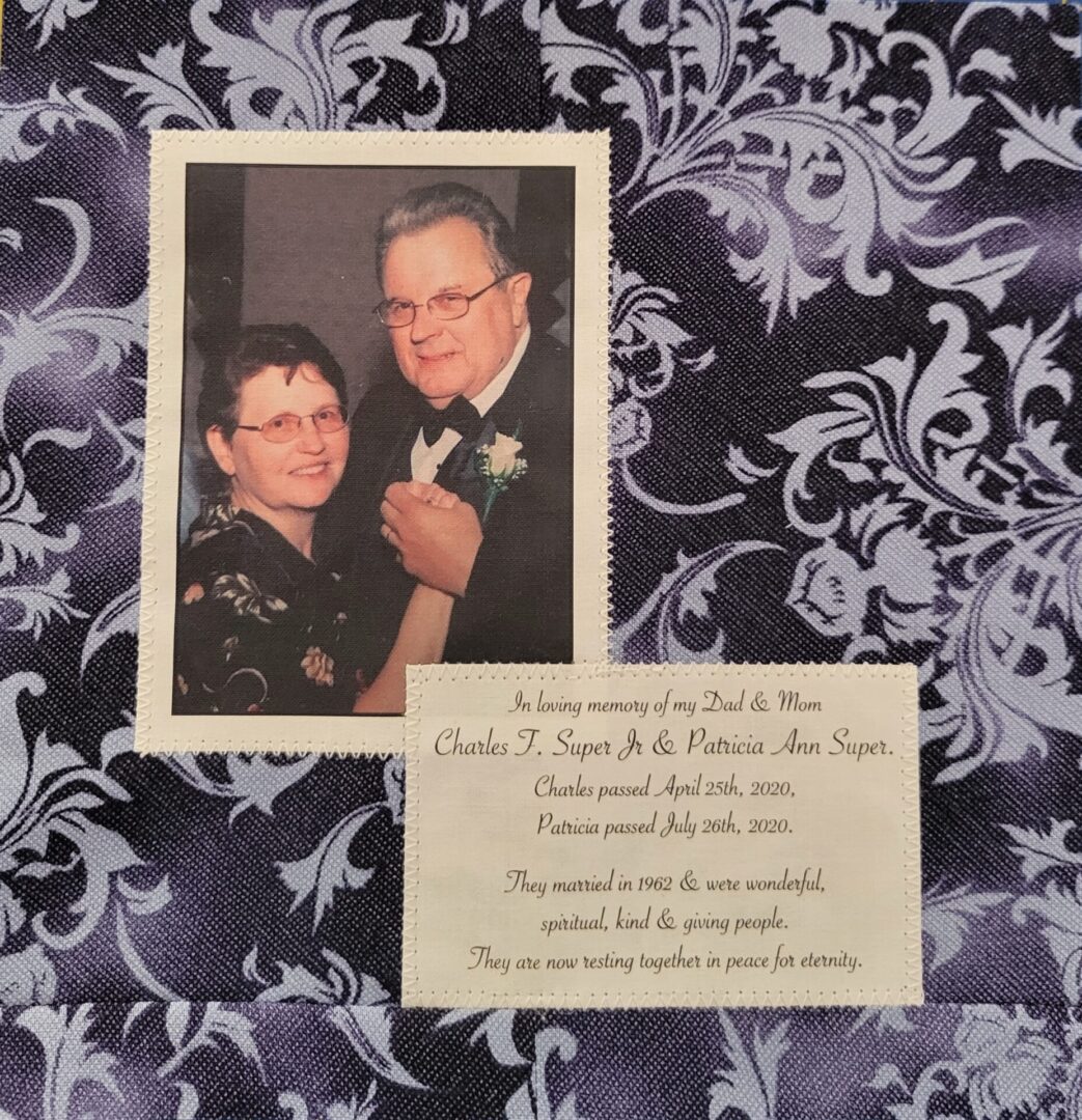 IN MEMORY OF CHARLES F. SUPER, JR. AND PATRICIA ANN SUPER - APRIL 25, 2020