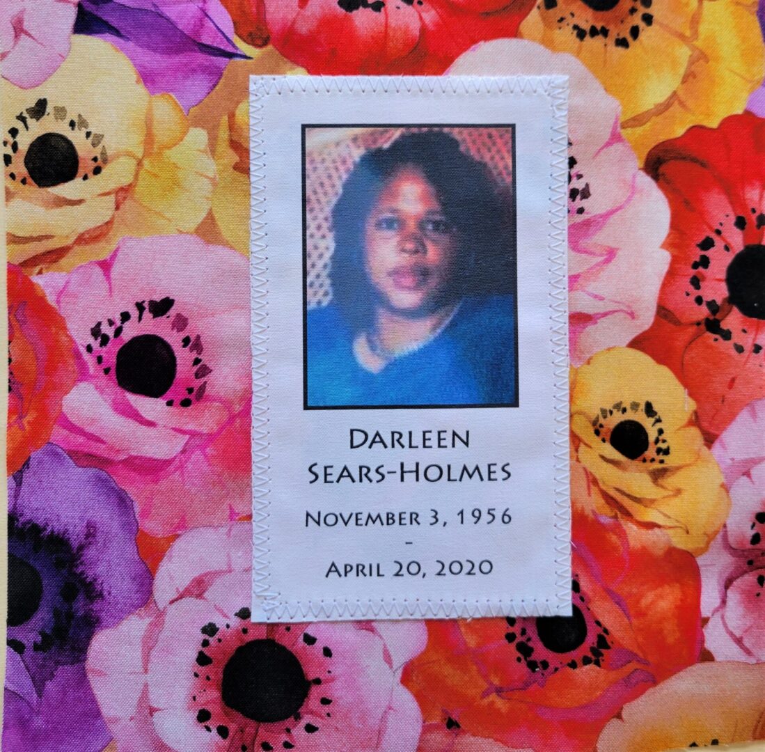 IN MEMORY OF DARLEEN SEARS-HOLMES - NOVEMBER 3, 1956 - APRIL 20, 2020